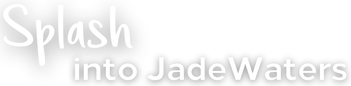 Splash into Jade Waters